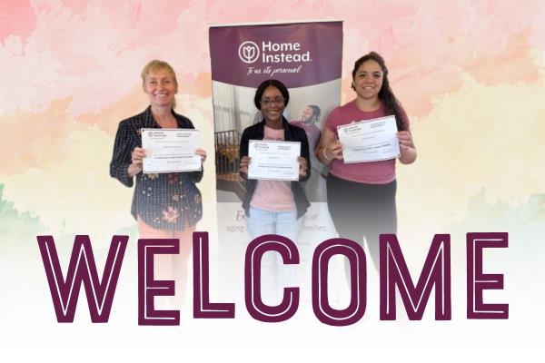 Home Instead Welcomes New Graduates from Our Caregiver Training Program in Morris County, NJ!