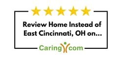 Review Home Instead of East Cincinnati, OH on Caring.com