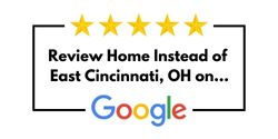 Review Home Instead of East Cincinnati, OH on Google