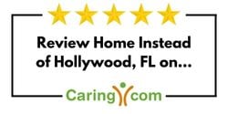 Review Home Instead of Hollywood, FL on Caring.com