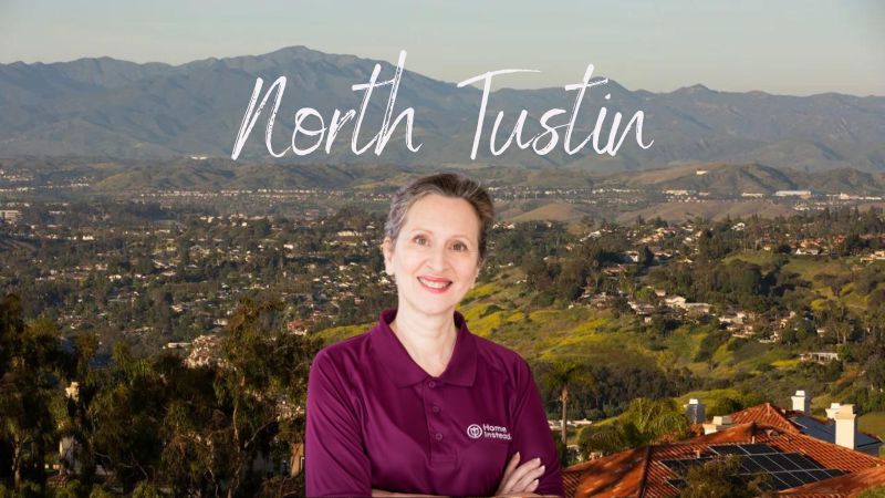 Home Instead caregiver with North Tustin, CA in the background