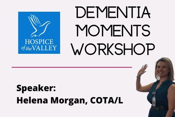 Home Instead Sun City, AZ Dementia Moments Workshop